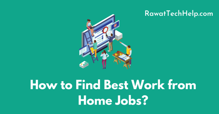 How to Find Best Work from Home Jobs? Everything you need to know