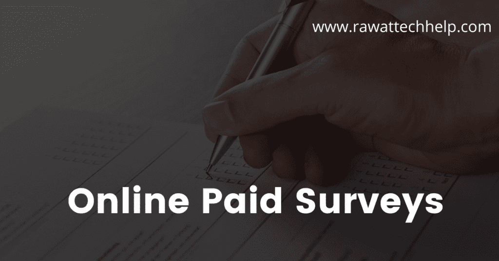 Online paid surveys